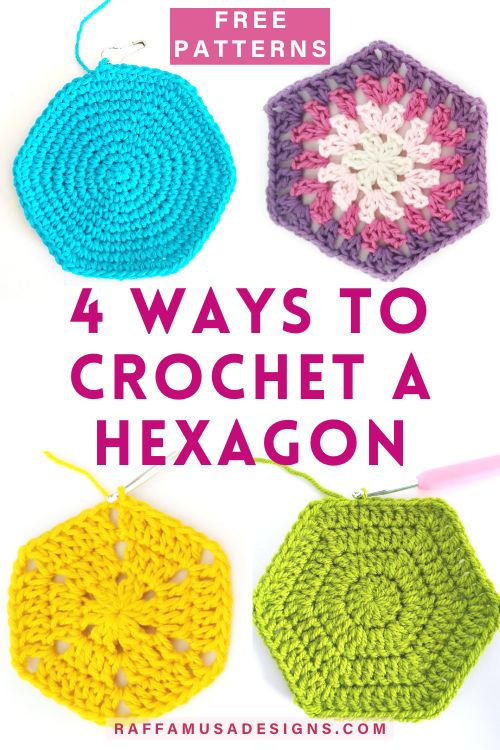 Four Ways to Crochet Hexagons - Raffamusa Designs