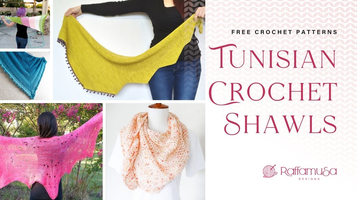 The Best Tunisian Crochet Shawl Free Patterns - Roundup - Raffamusa Designs