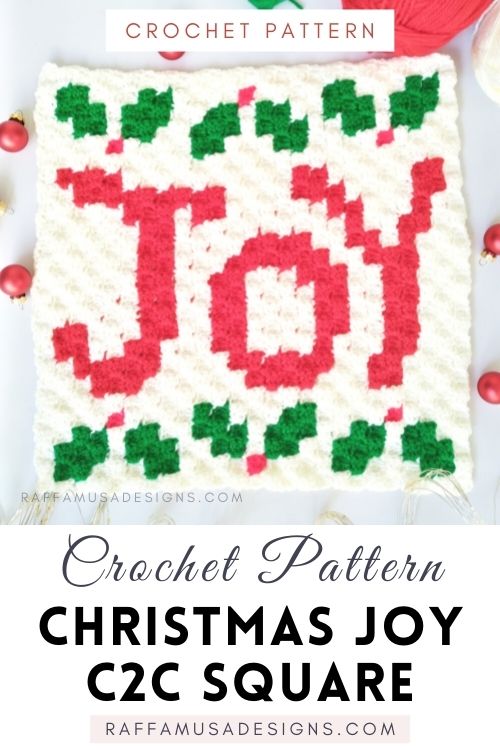 C2C Christmas JOY Square - Free Crochet Pattern - Raffamusa Designs