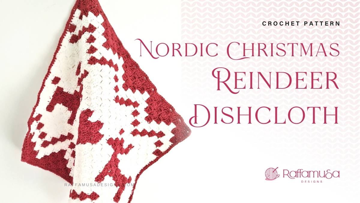Free C2C Crochet Pattern - Nordic Reindeer Dishcloth - Raffamusa Designs
