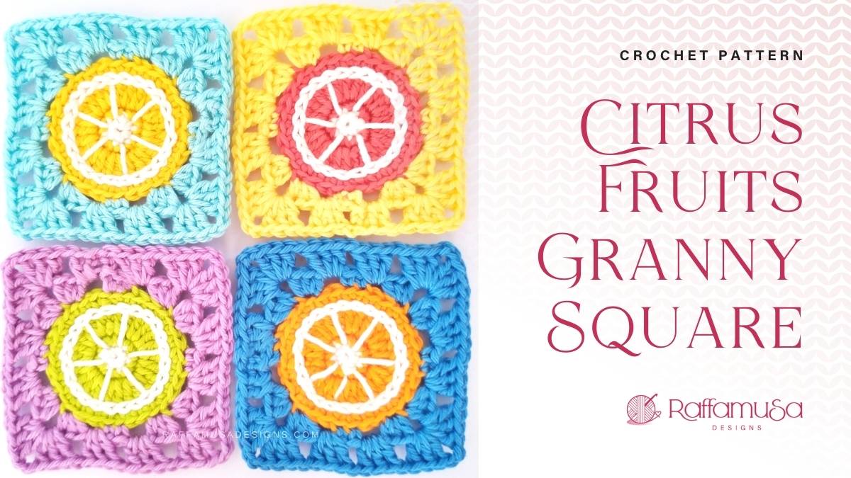 Citrus Fruits Granny Square - Free Crochet Pattern - Raffamusa Designs