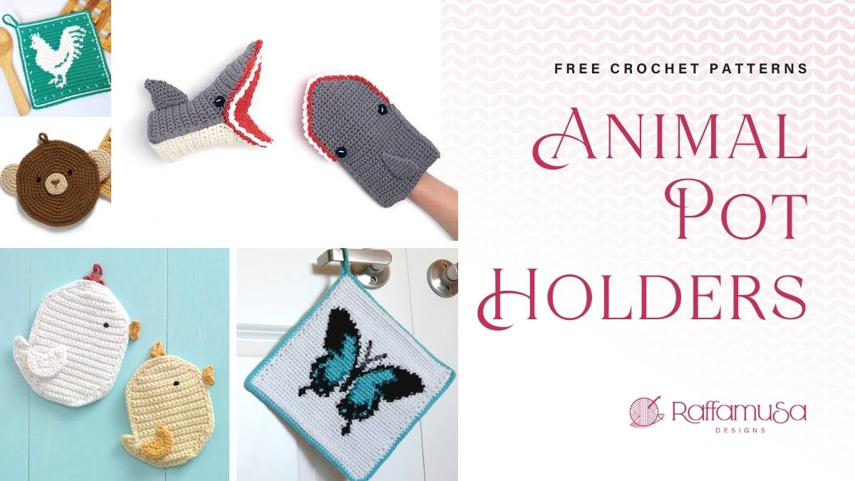 Animal Potholders - Free Crochet Patterns - Round-up Post - Raffamusa Designs