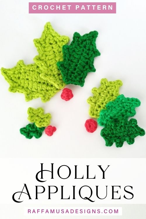 Free Crochet Pattern - Holly Leaf and Berry Appliques - in 3 Sizes - Raffamusa Designs