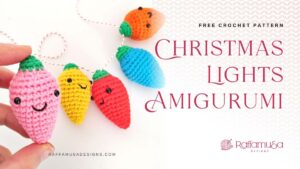 Christmas Light Amigurumi - Free Crochet Pattern - Raffamusa Designs