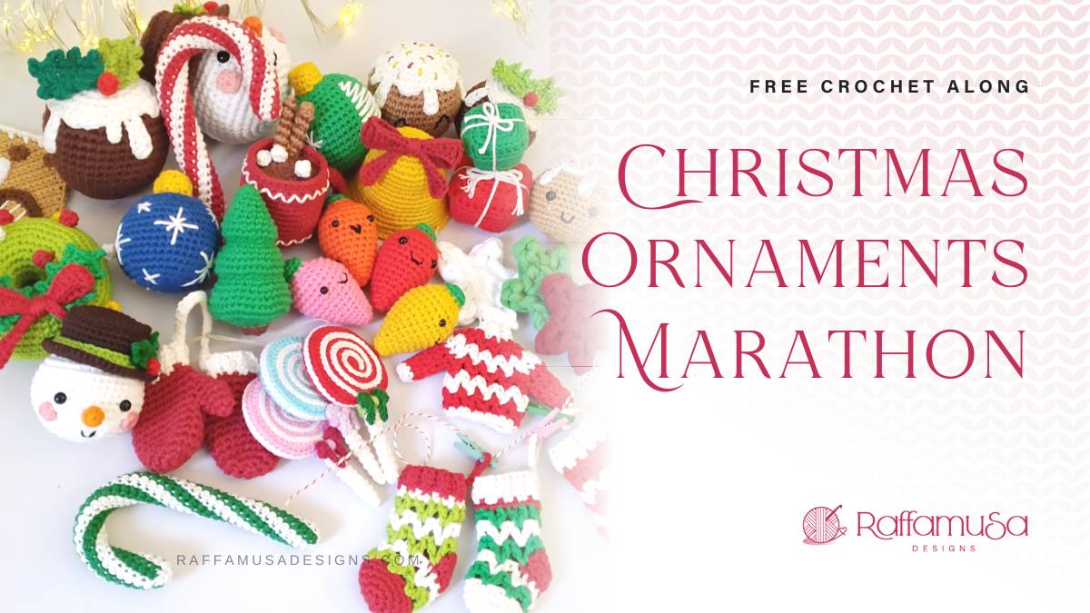 Crochet Christmas Ornaments CAL - Raffamusa Designs