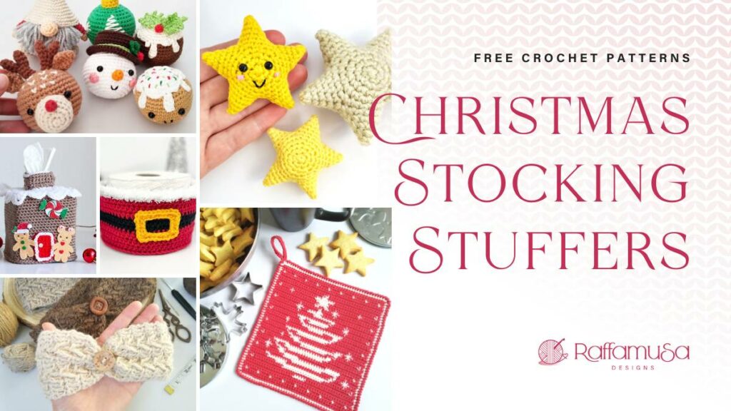 Free Crochet Patterns for Christmas Stocking Stuffers - Raffamusa Designs