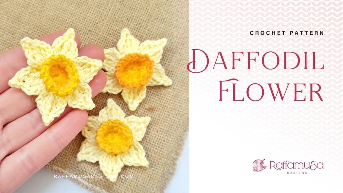 Crochet Daffodil Flower Applique - with Step-by-Step Photos - Raffamusa Designs