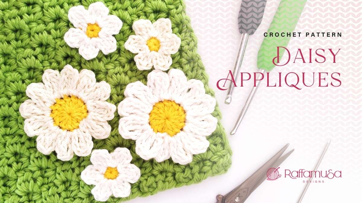 Crochet Daisy Flower Appliques - Free Crochet Patterns - Raffamusa Designs