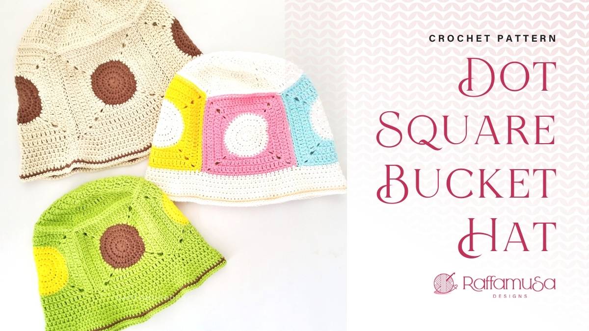 How to Crochet a Simple Circle Granny Square Bucket Hat - Raffamusa Designs