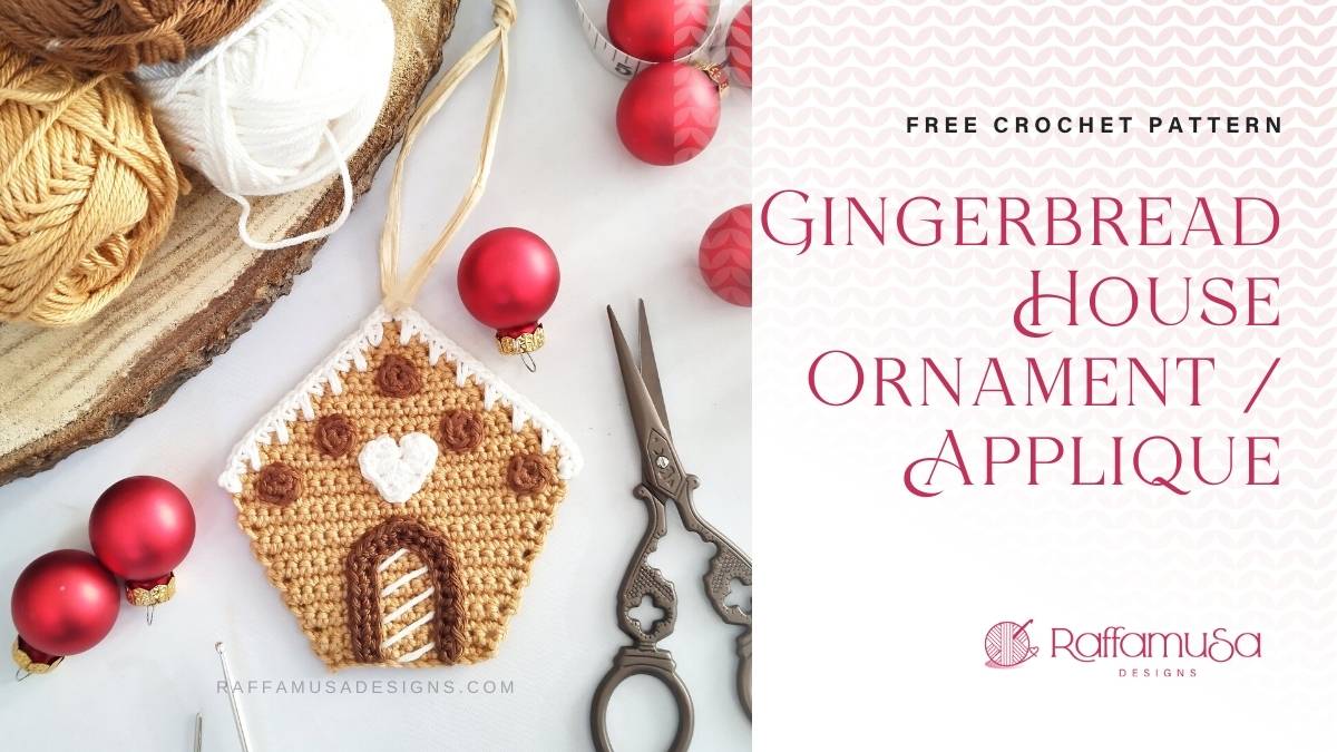 Crochet Gingerbread House Ornament Applique - Free Pattern - Raffamusa Designs