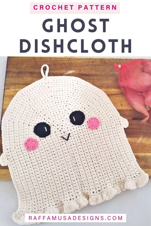 Ghost Dishcloth - Free Crochet Pattern - Raffamusa Designs
