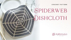 Spiderweb Dishcloth - Free Crochet Pattern - Raffamusa Designs
