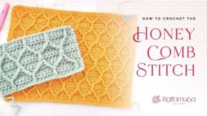 How to Crochet the Honeycomb Stitch - Video Tutorial - Raffamusa Designs