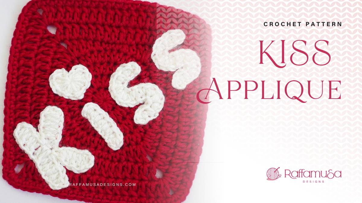 Crochet KISS Applique - Free Pattern - Raffamusa Designs