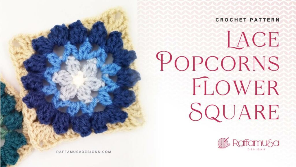 Lace Popcorns Flower Square - Free Crochet Pattern