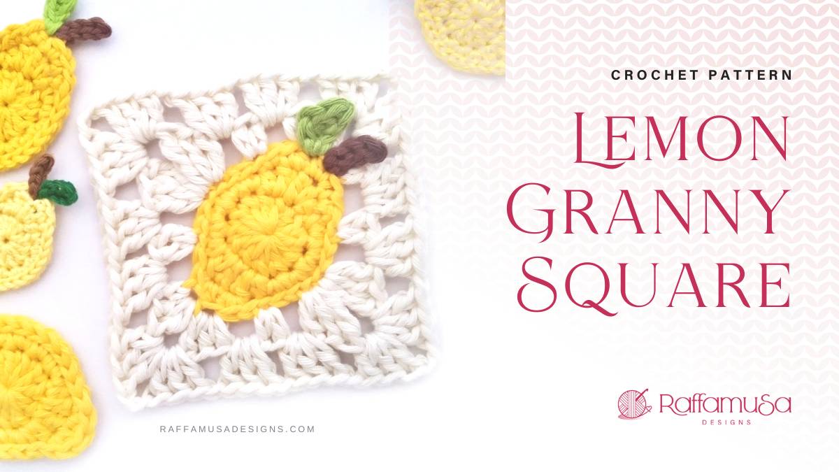 Crochet Lemon Granny Square - Raffamusa Designs