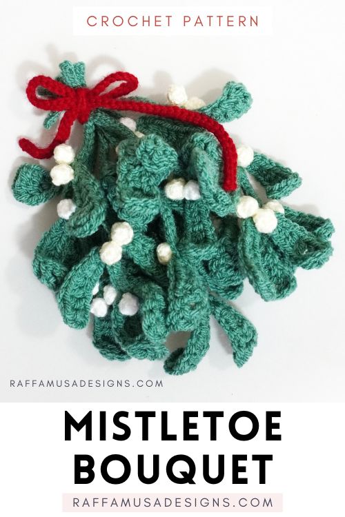 Crochet Mistletoe Bouquet - Raffamusa Designs