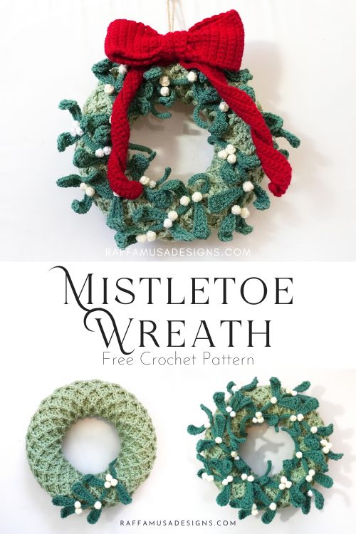 Mistletoe Christmas Wreath - Free Crochet Pattern - Raffamusa Designs
