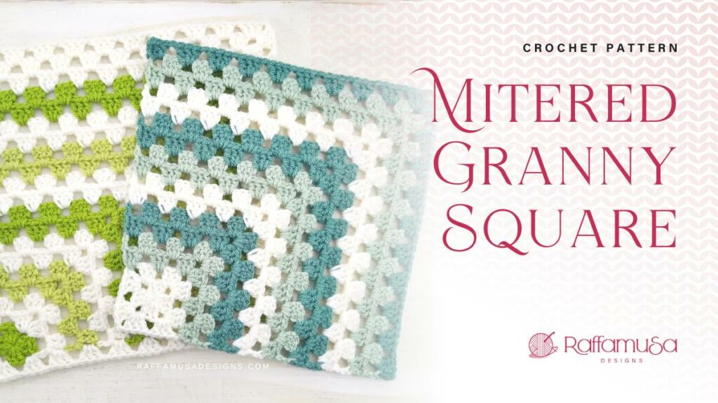 How to Crochet a Mitered Granny Square - Raffamusa Designs