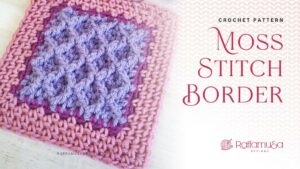 Crochet Moss Stitch Border - Raffamusa Designs