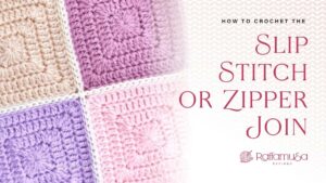 Crochet Slip Stitch Join or Zipper Join for Granny Squares - Step-by-Step Tutorial - Raffamusa Designs