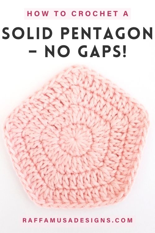 How to Crochet a Solid Pentagon - No Gaps! - Free Pattern - Raffamusa Designs