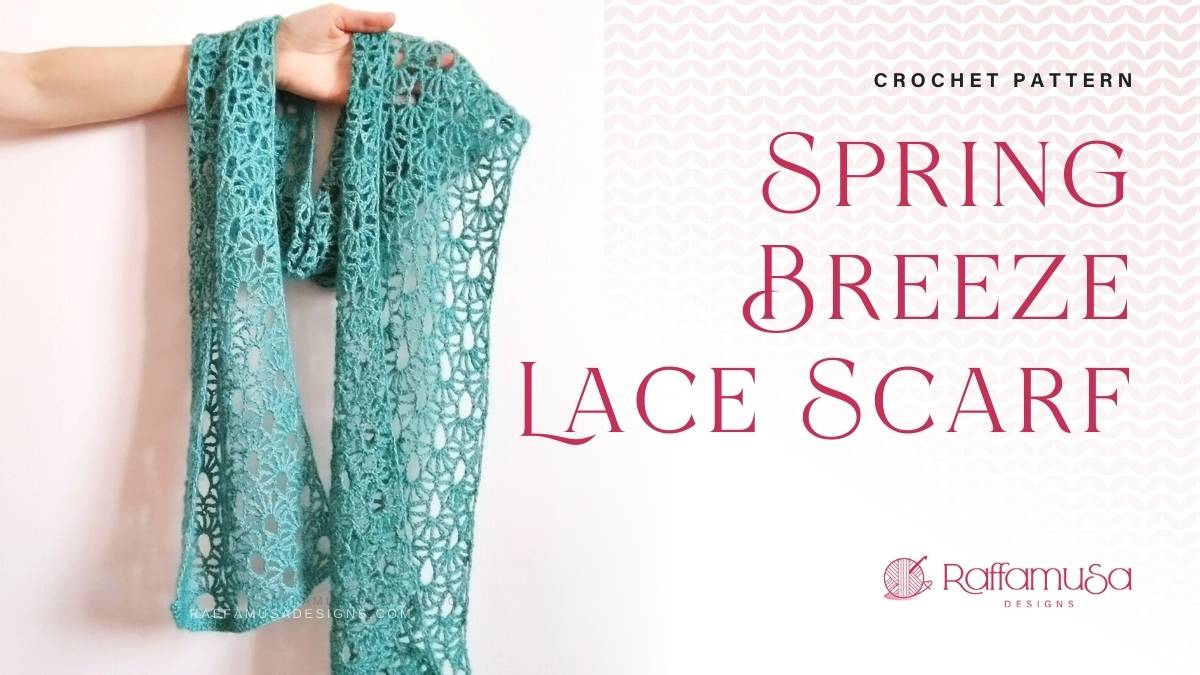 Spring Breeze Lace Scarf - Free Crochet Pattern - Raffamusa Designs