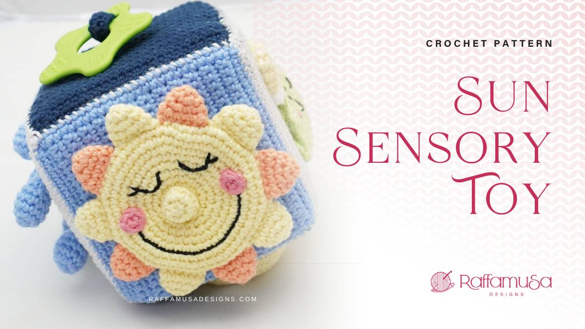 Sun Sensory Toy - Free Crochet Pattern - Raffamusa Designs