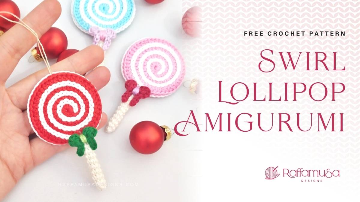 Swirl Lollipop Amigurumi - Free Crochet Pattern - Raffamusa Designs