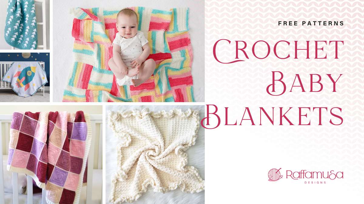 Crochet Baby Blankets Roundup - Free Patterns - Raffamusa Designs