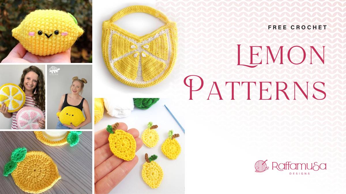 Free Crochet Lemon Patterns - Raffamusa Designs
