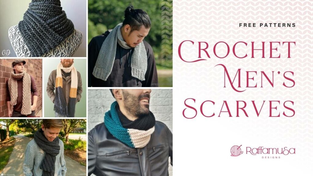 Men's Scarves - Free Crochet Patterns - Raffamusa Designs