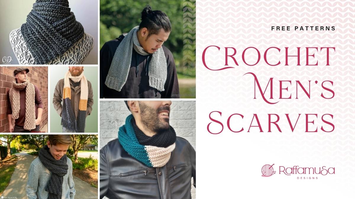 Men's Scarves - Free Crochet Patterns - Raffamusa Designs