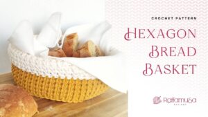 Crochet Hexagon Bread Basket - Free Pattern - Raffamusa Designs