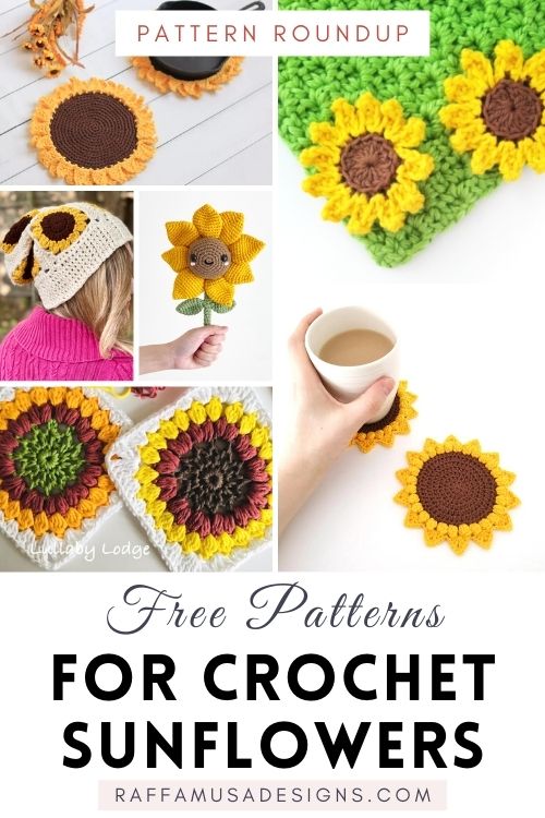 Free Crochet Pattern for Sunflowers - Round Up Post - Raffamusa Designs