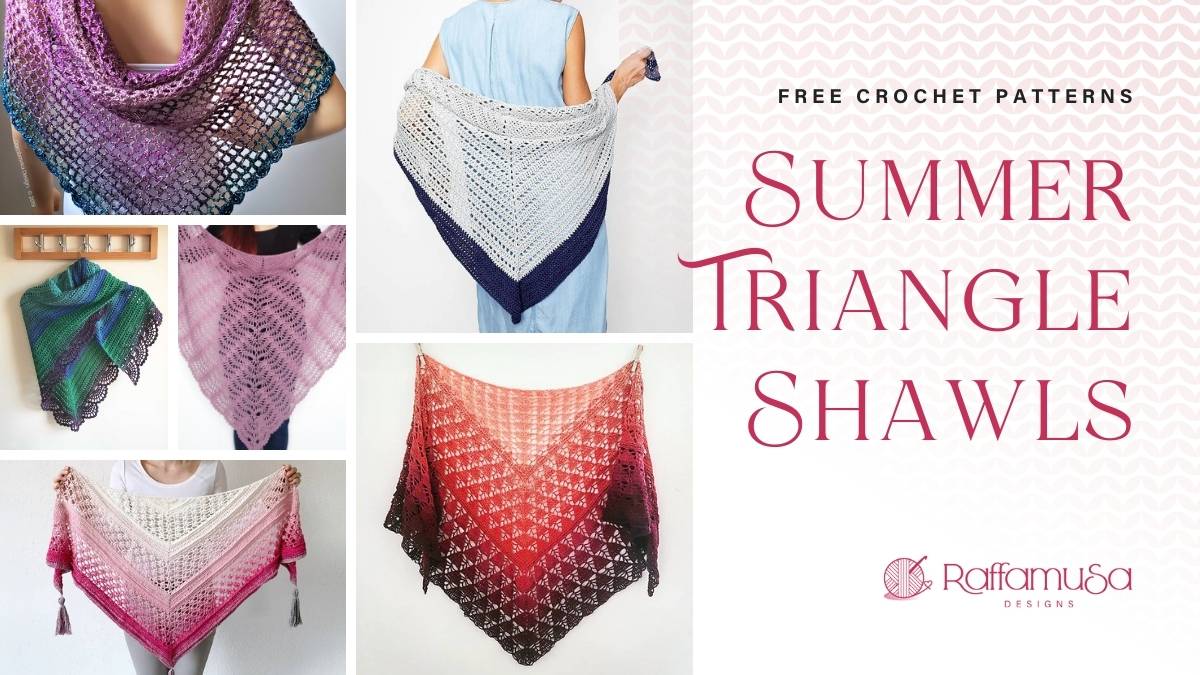 Free Crochet Triangle Summer Shawls - Pattern Roundup - Raffamusa Designs