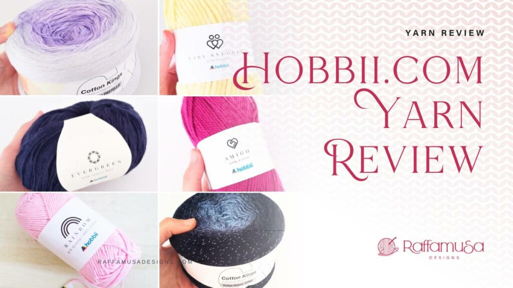 Hobbii.com Yarn Review - Raffamusa Designs