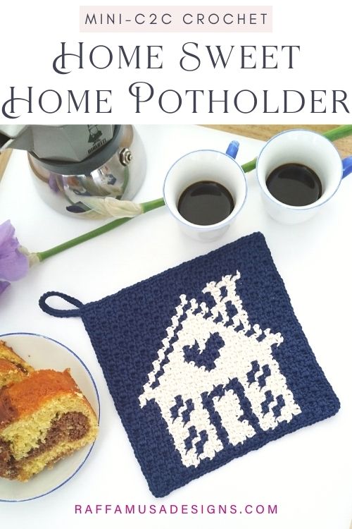 Home Sweet Home Potholder - Free Mini-C2C Square Pattern - Raffamusa Designs
