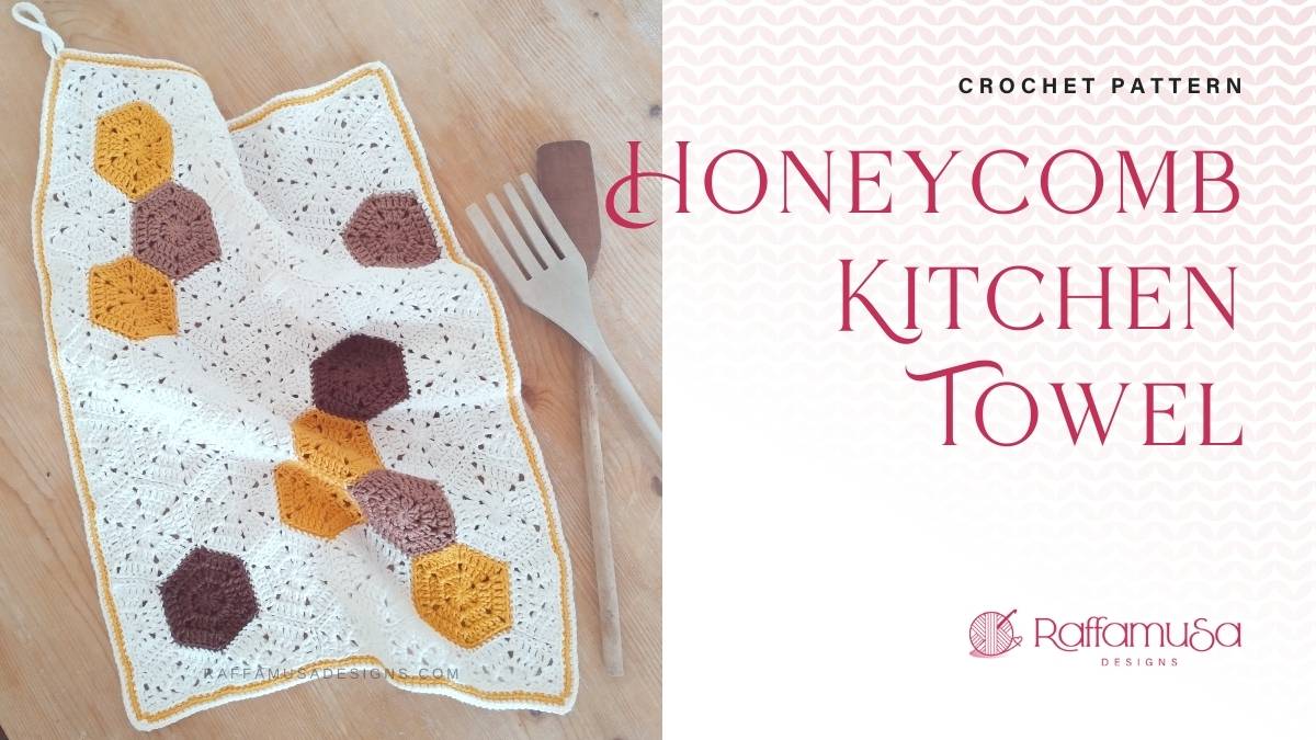 Crochet Honeycomb Kitchen Towel - Free Pattern - Raffamusa Designs