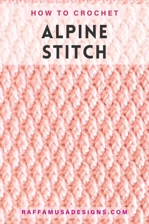How to Crochet the Alpine Stitch - Free Tutorial - Raffamusa Designs