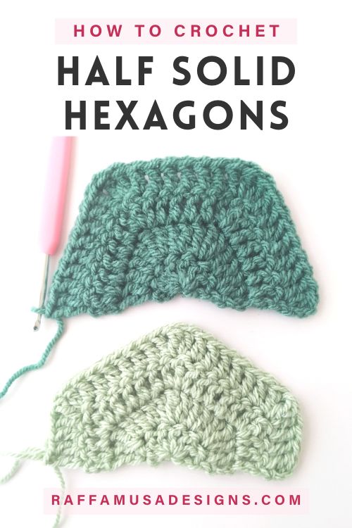 How to Crochet Half Solid Hexagons - No Gaps - Pointy and Flat Side - Free Pattern - Raffamusa Designs
