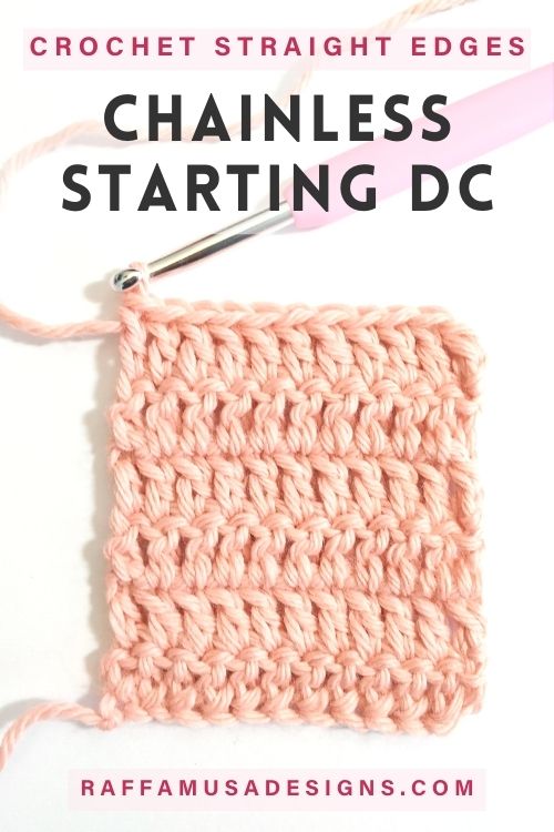 Chainless Starting Double Crochet - Free Tutorial - Raffamusa Designs