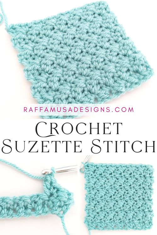 How to Crochet the Suzette Stitch - Raffamusa Designs