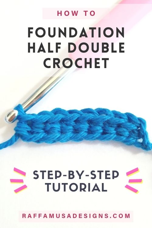 How to foundation half double crochet - Free Tutorial - Raffamusa Designs