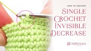 How to Make a Single Crochet Invisible Decrease - Raffamusa Designs