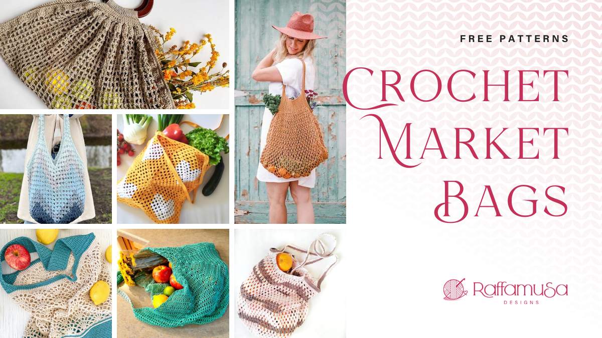 Market Bag Free Crochet Patterns - Raffamusa Designs