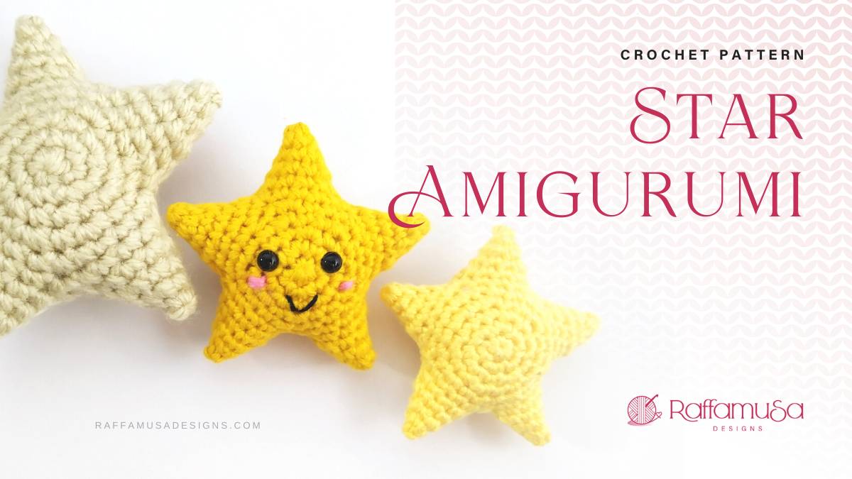 How to Crochet an Amigurumi Star - Free Pattern - Raffamusa Designs
