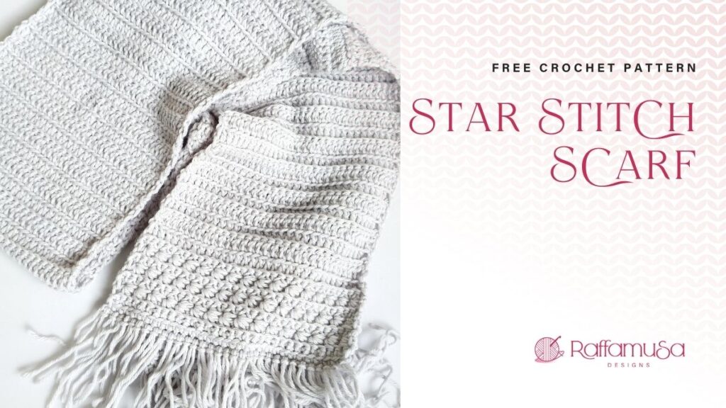 Star Stitch Scarf - Free Crochet Pattern - Raffamusa Designs