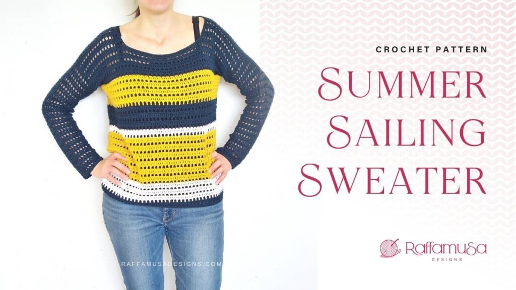 Crochet Summer Sailing Sweater - Free Crochet Pattern - Raffamusa Designs