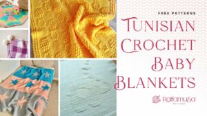 Free Tunisian crochet Baby Blanket Patters - Roundup - Raffamusa Designs